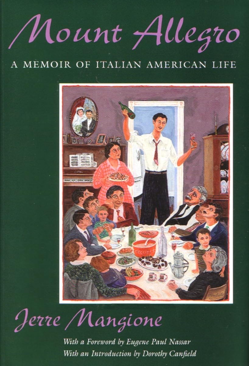 Mount Allegro: A Memoir Of Italian American Life (New York Classics),New