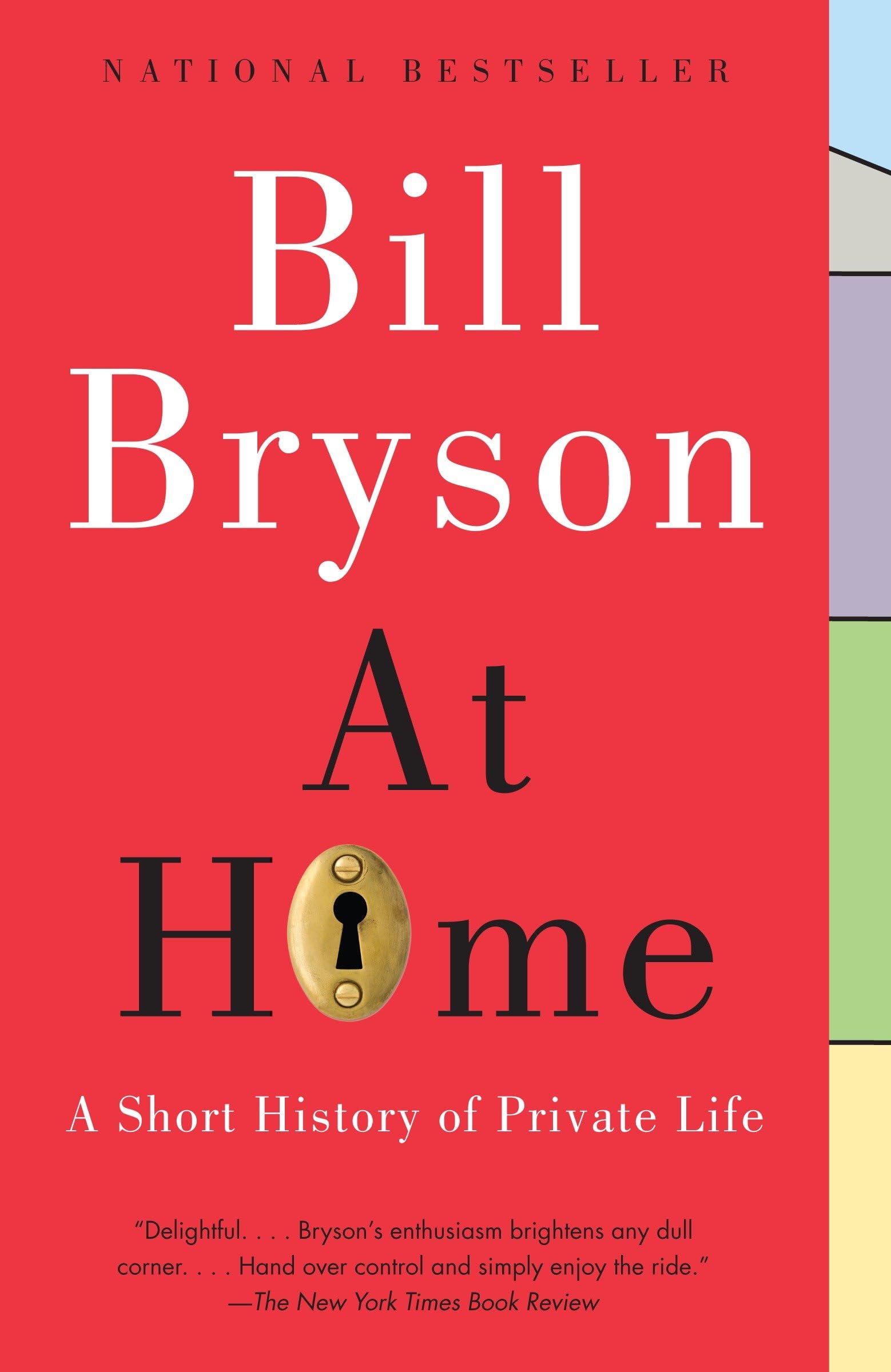 At Home: A Short History Of Private Life-used