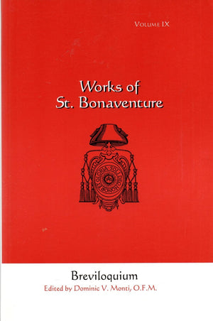 Breviloquium (Works Of St. Bonaventure, Vol. 9)