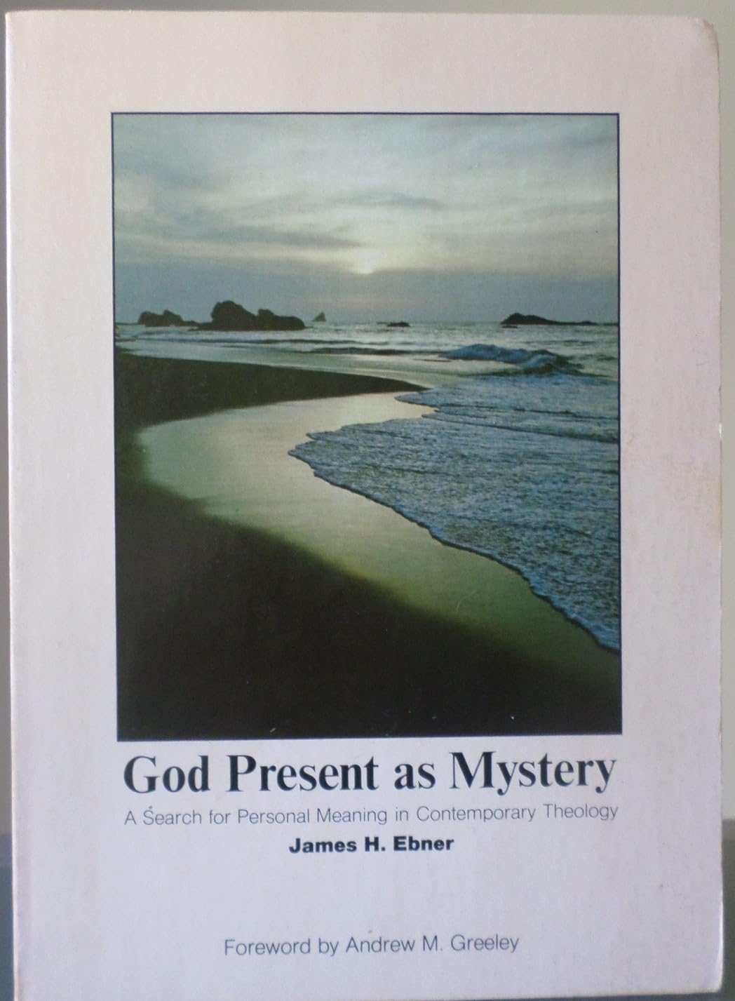 God Present As Mystery: A Search for Personal Meaning on Contemporary Theology,Used