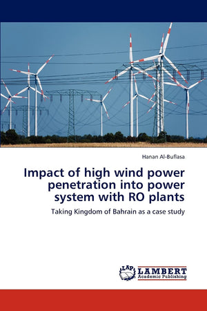 Impact of high wind power penetration into power system with RO plants: Taking Kingdom of Bahrain as a case study,Used