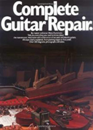 Complete Guitar Repair,New