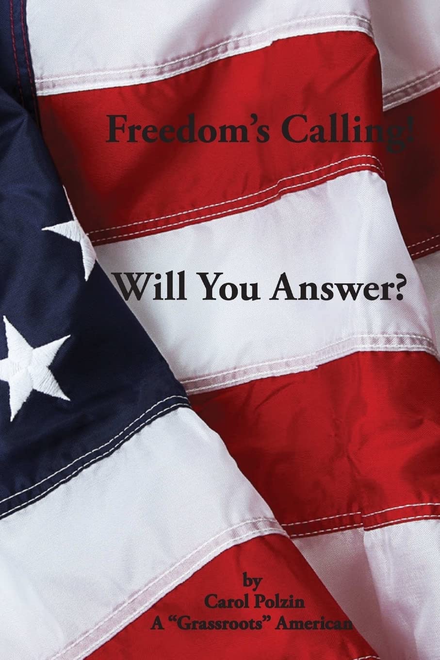 Freedom's Calling! Will You Answer?,Used