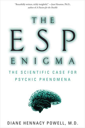 The Esp Enigma: The Scientific Case For Psychic Phenomena,Used