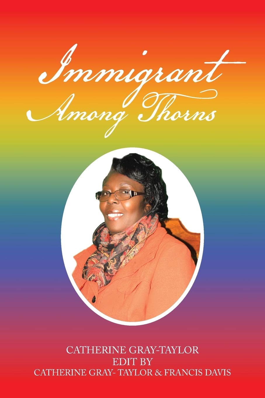 Immigrant Among Thorns,Used