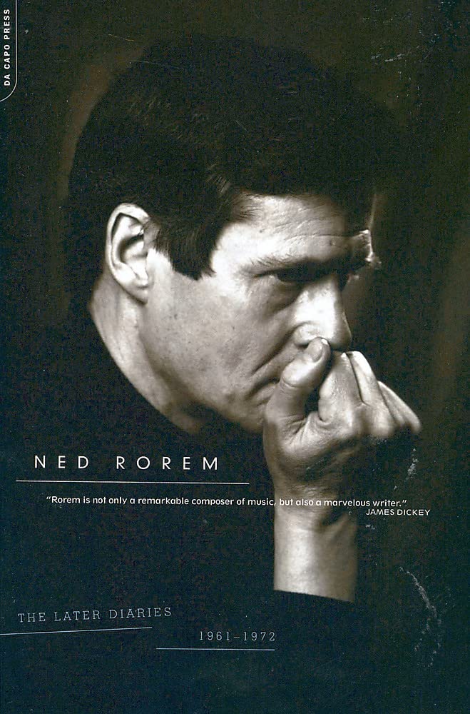 The Later Diaries of Ned Rorem 19611972,Used