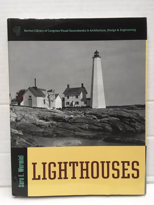 Lighthouses (Norton/Library of Congress Visual Sourcebooks in Architecture, Design & Engineering),Used