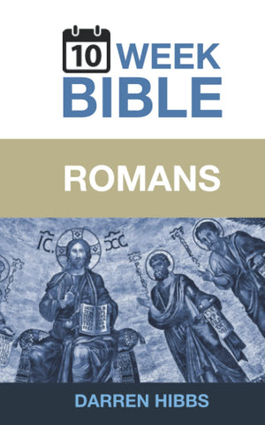 Romans: A 10 Week Bible Study,Used
