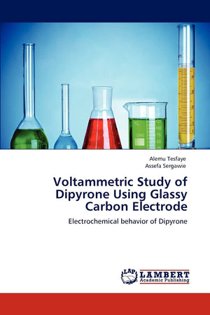 Voltammetric Study of Dipyrone Using Glassy Carbon Electrode: Electrochemical behavior of Dipyrone,Used