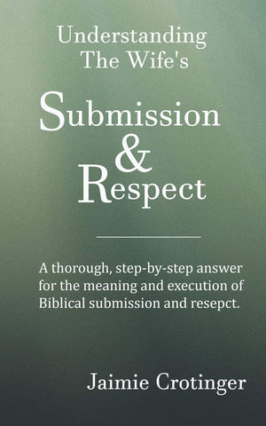 Understanding The Wife's Submission and Respect,Used
