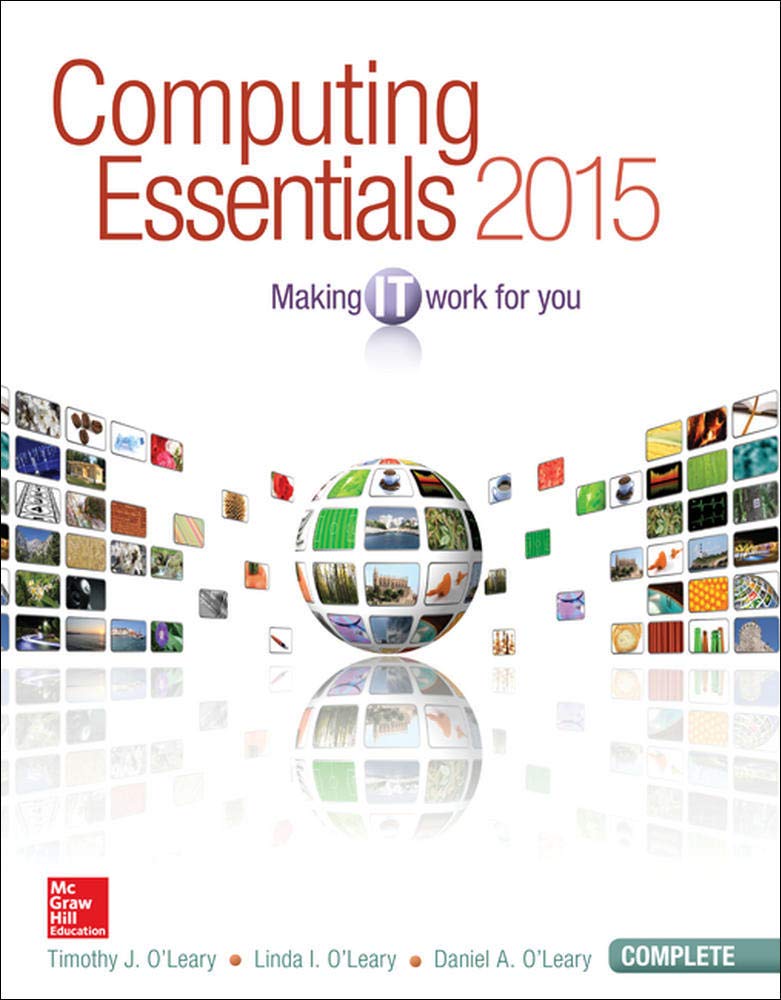 Computing Essentials 2015 Complete Edition (O'leary),Used