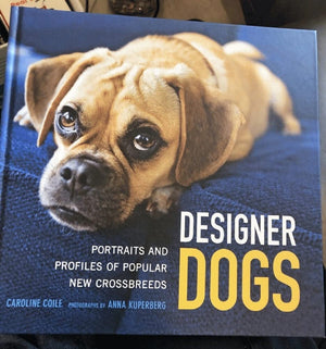 Designer Dogs: Portraits and Profiles of Popular New Crossbreeds,Used