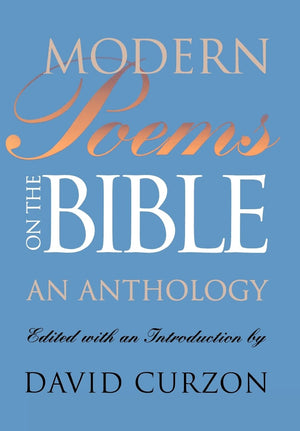 Modern Poems on the Bible: An Anthology,Used