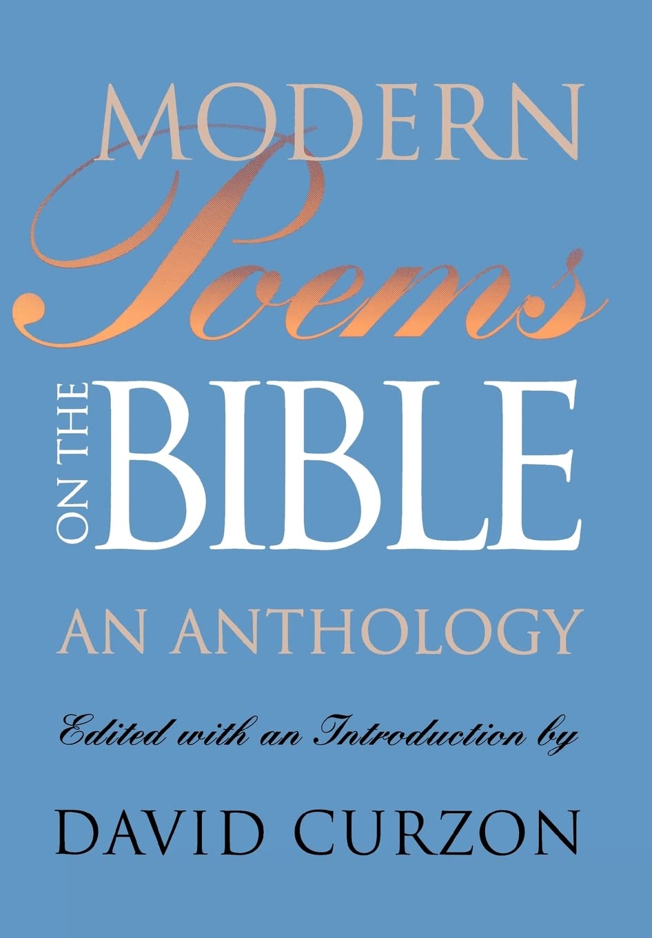 Modern Poems on the Bible: An Anthology,Used