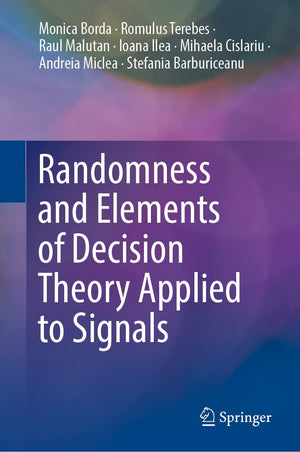 Randomness and Elements of Decision Theory Applied to Signals,Used