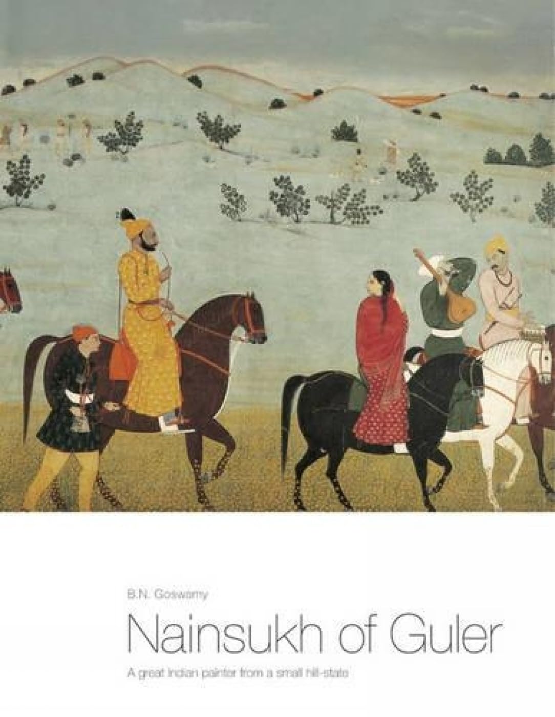 Nainsukh Of Guler: A Great Indian Painter From A Small Hillstate,Used