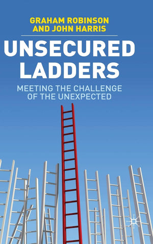 Unsecured Ladders: Meeting the Challenge of the Unexpected,Used