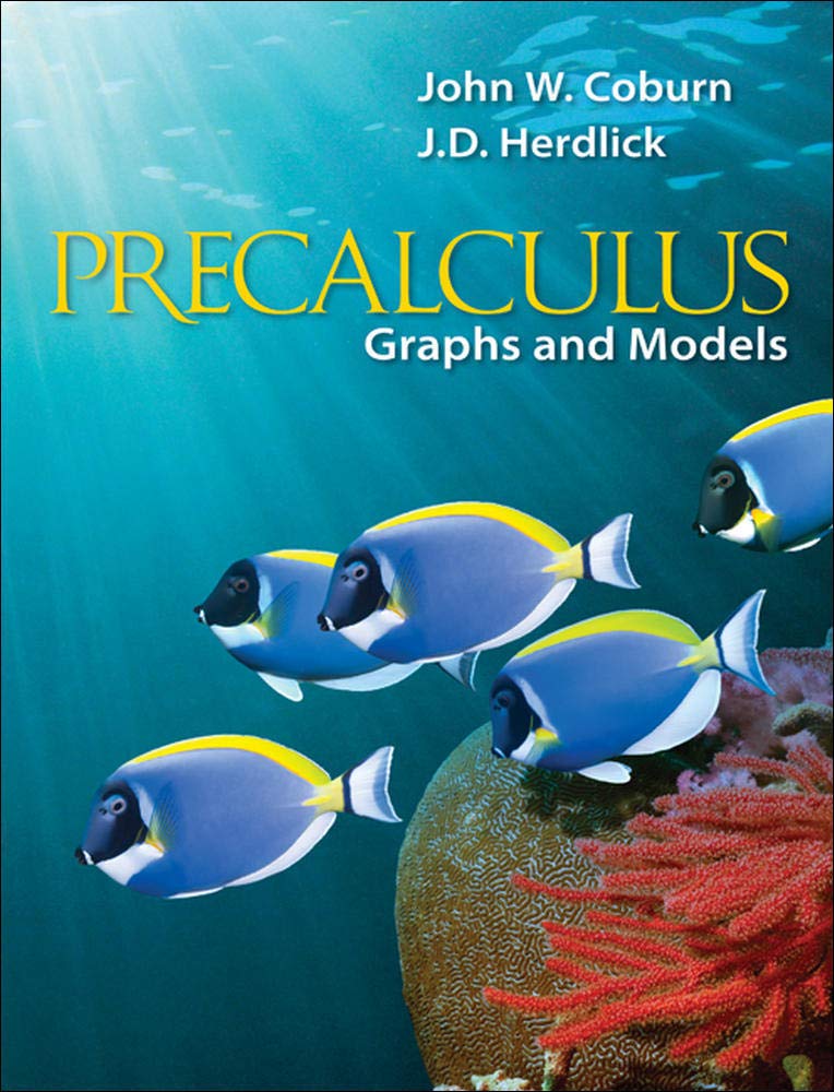 Loose Leaf Version For Precalculus: Graphs & Models,Used