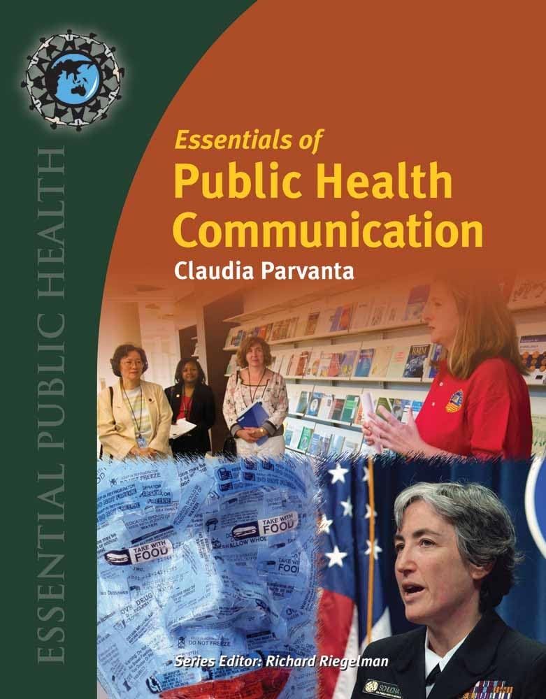 Essentials of Public Health Communication (Essential Public Health),New