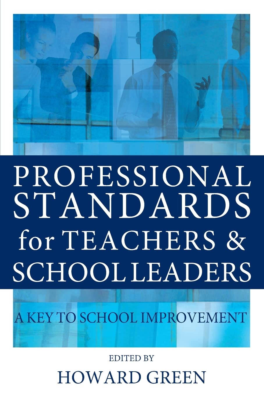 Professional Standards for Teachers and School Leaders,Used