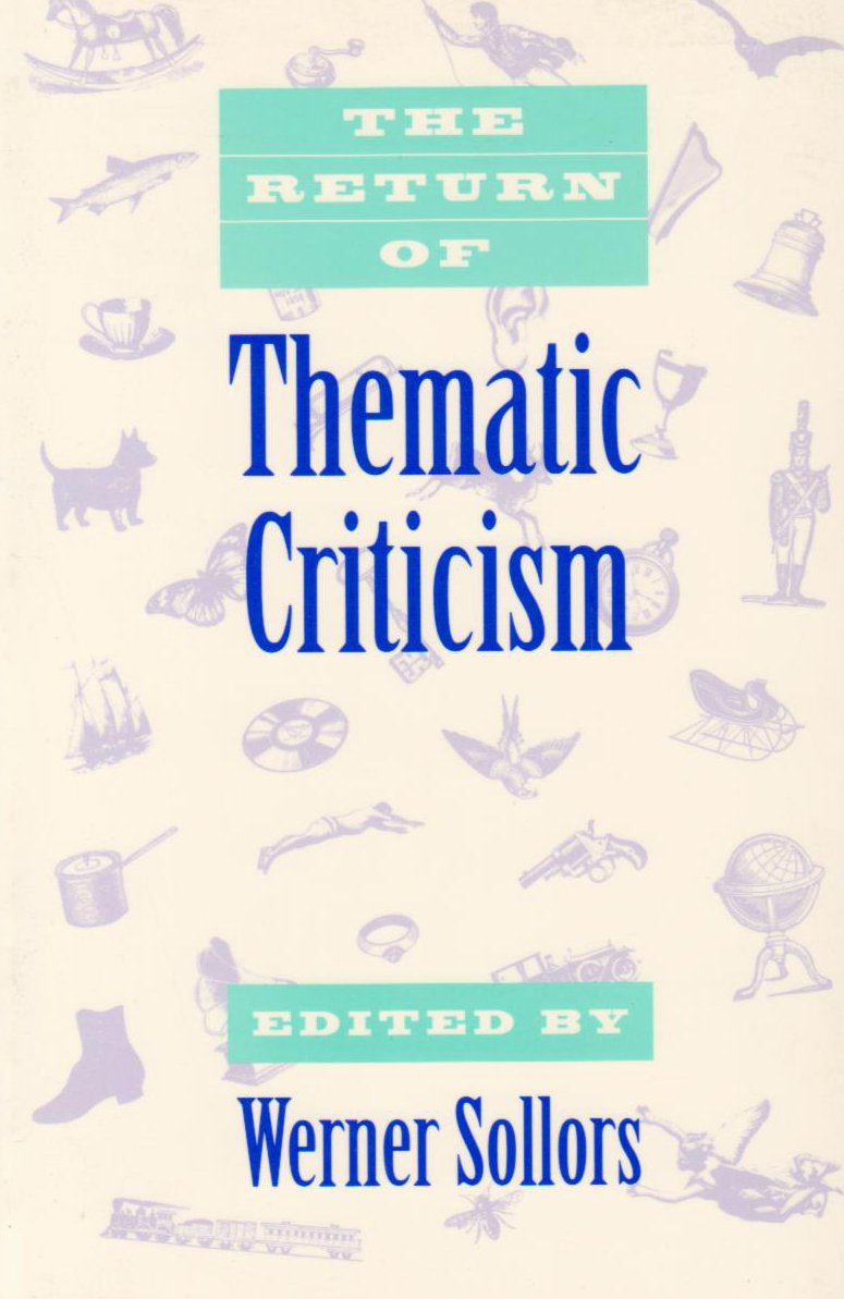 The Return of Thematic Criticism (Harvard English Studies),Used