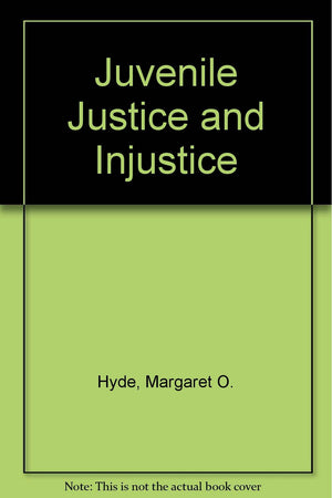 Juvenile Justice and Injustice,Used