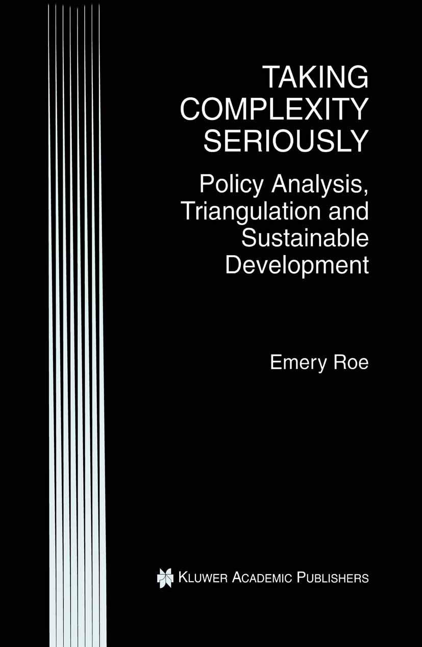 Taking Complexity Seriously: Policy Analysis, Triangulation and Sustainable Development,Used