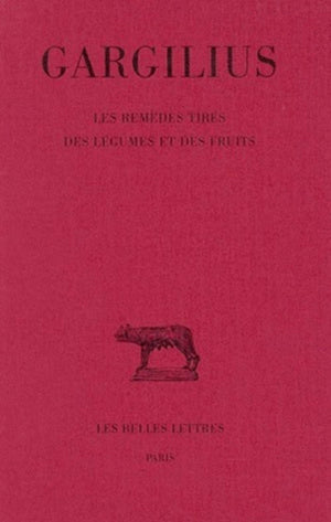Les Remdes Tirs Des Lgumes Et Des Fruits (Collection Des Universites De France) (French Edition),Used