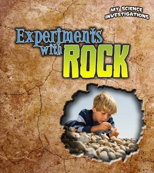 Experiments with Rocks (Heinemann First Library: My Science Investigations: Level N),Used