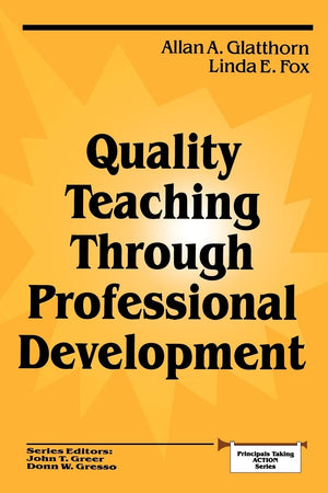 Quality Teaching Through Professional Development (Principals Taking Action),Used