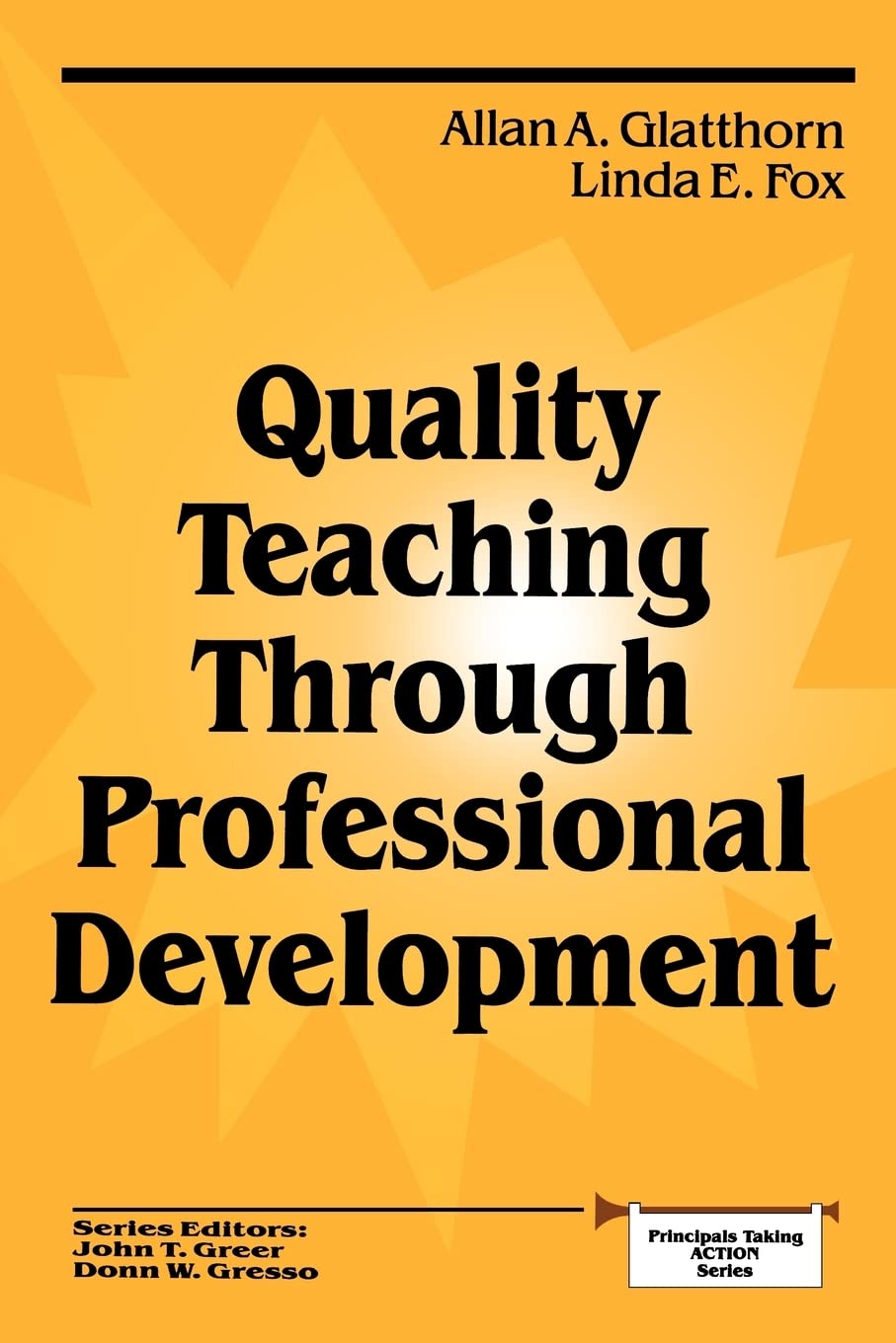 Quality Teaching Through Professional Development (Principals Taking Action),Used