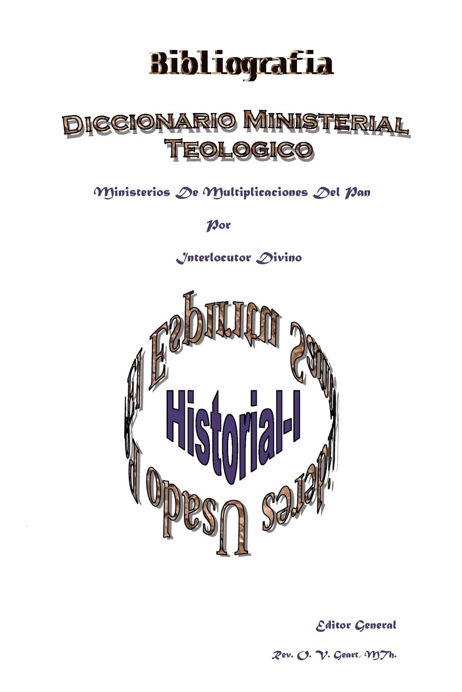 Bibliografia Diccionario Ministerial: Historial I (Spanish Edition),Used