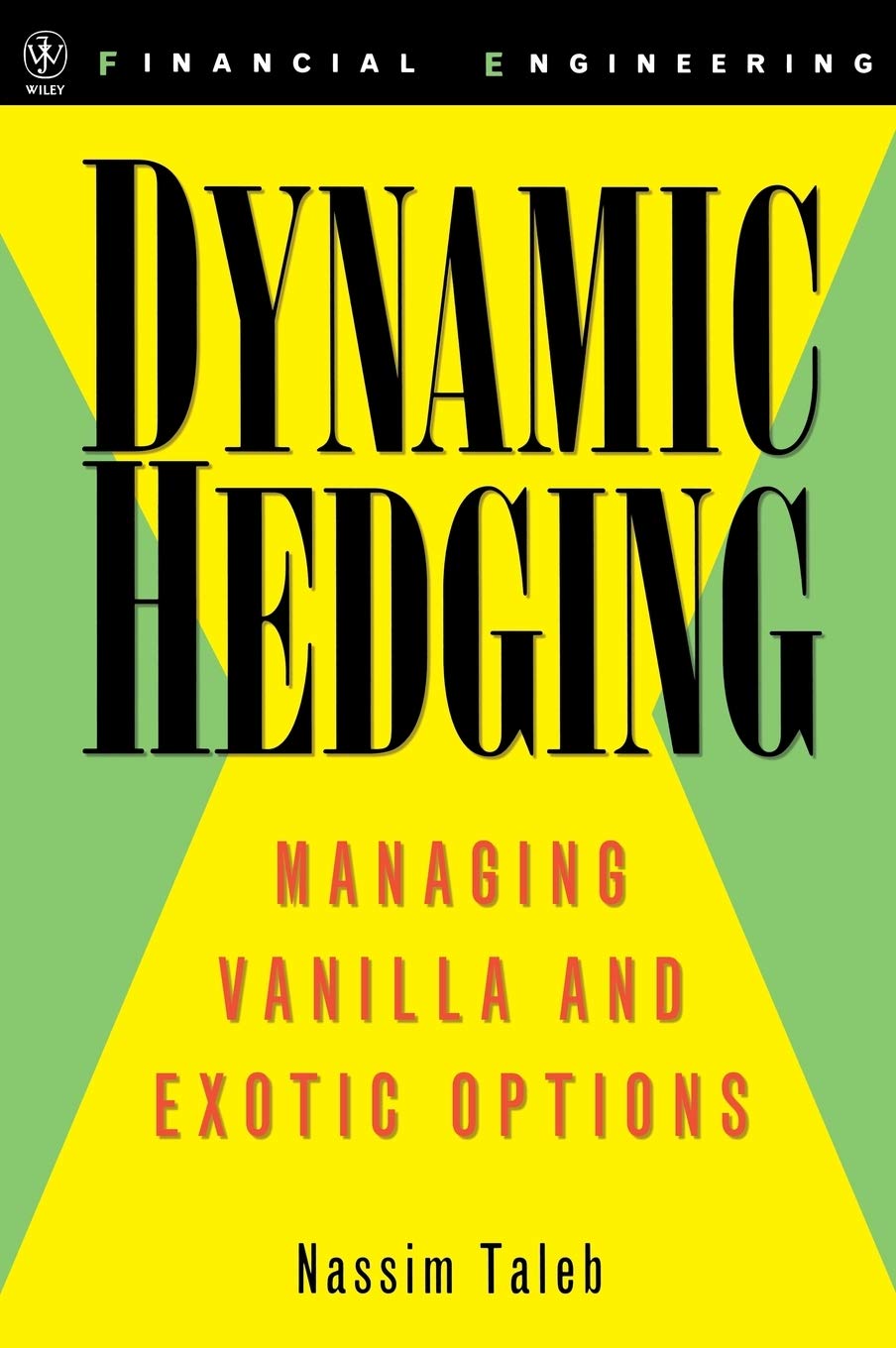Dynamic Hedging: Managing Vanilla and Exotic Options,Used