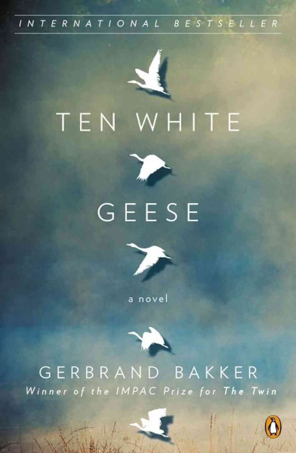 Ten White Geese: A Novel-used