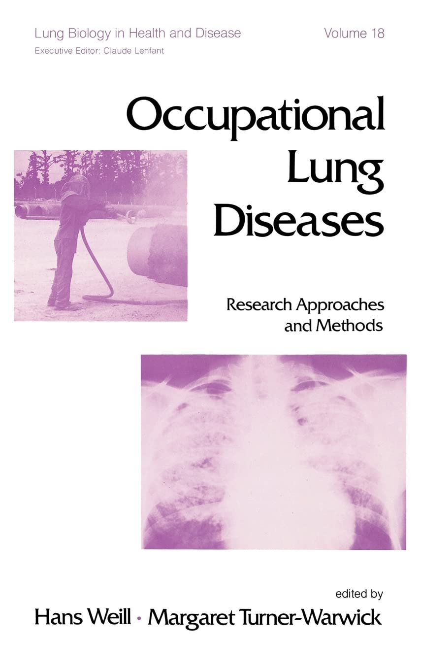 Occupational Lung Diseases: Research Approaches And Methods (Lung Biology In Health And Disease),Used