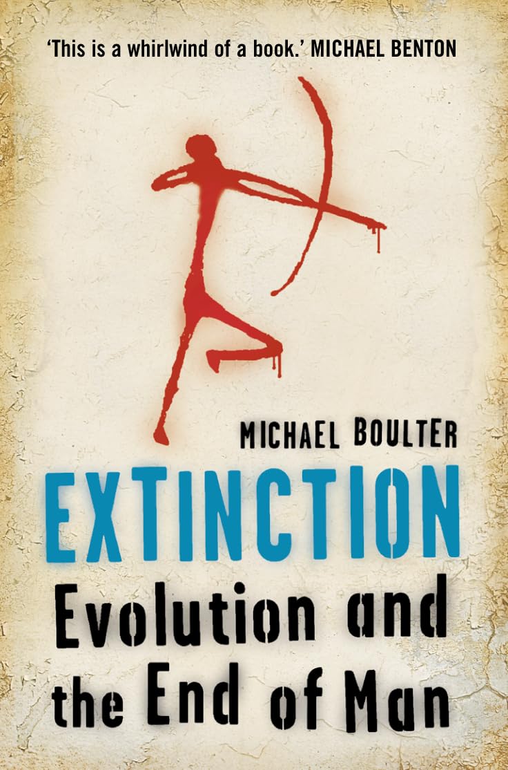 Extinction : Evolution and the End of Man,Used