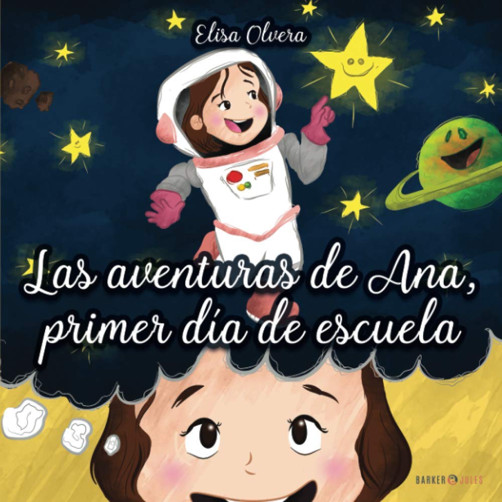 Las aventuras de Ana, primer d? de escuela (Spanish Edition),Used