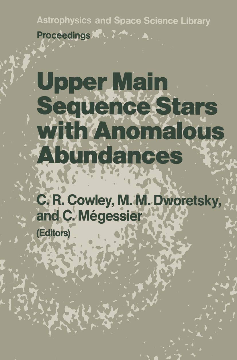 Upper Main Sequence Stars with Anomalous Abundances: Proceedings of the 90th Colloquium of the International Astronomical Union,,New