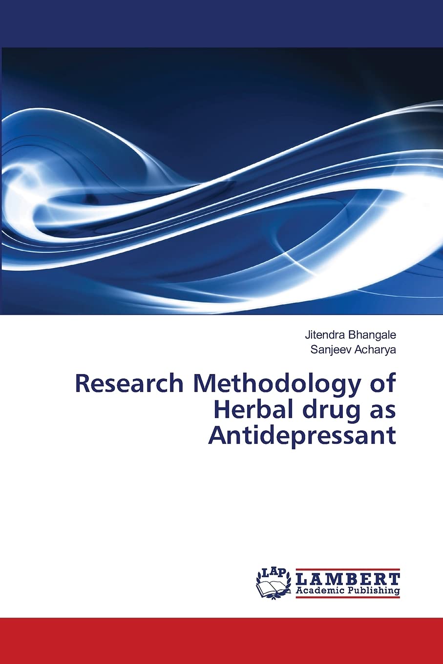 Research Methodology of Herbal drug as Antidepressant,Used