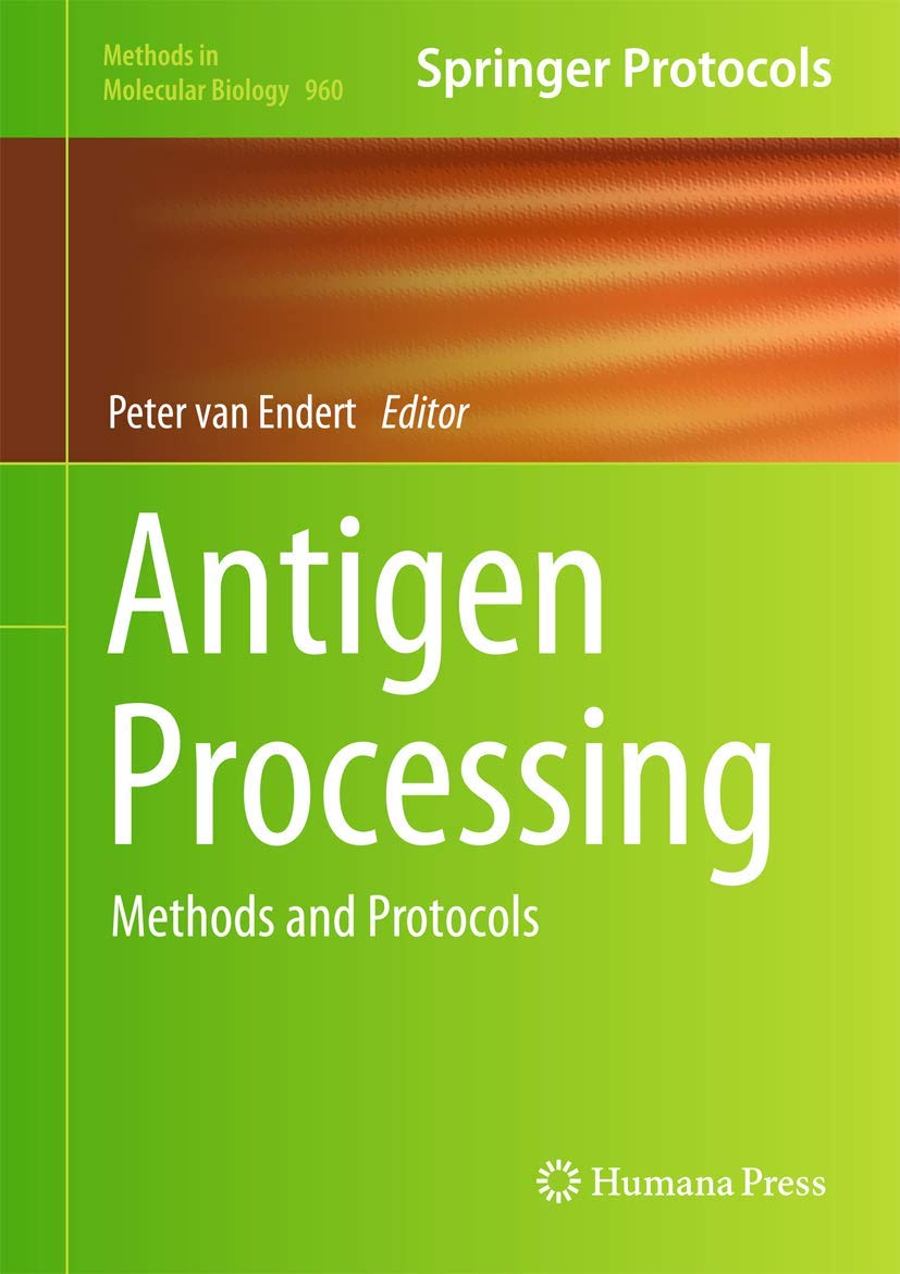 Antigen Processing: Methods And Protocols (Methods In Molecular Biology, 960),Used