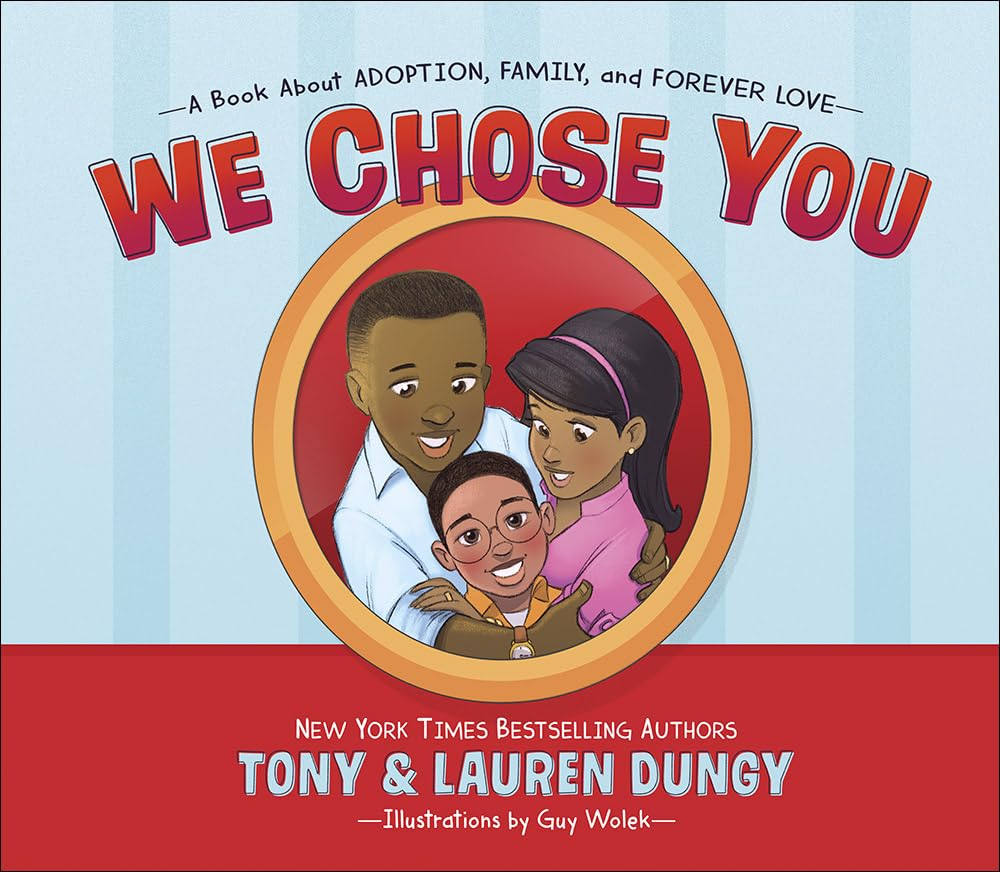 We Chose You: A Book About Adoption, Family, and Forever Love,Used