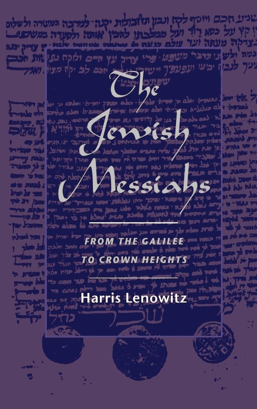 The Jewish Messiahs: From the Galilee to Crown Heights,Used