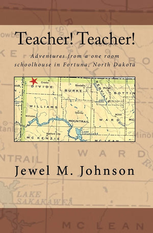Teacher! Teacher!: Adventures From A One Room Schoolhouse In Fortuna, North Dakota,Used