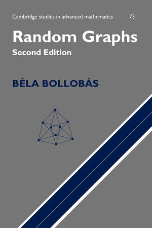Random Graphs (Cambridge Studies in Advanced Mathematics, Series Number 73),New
