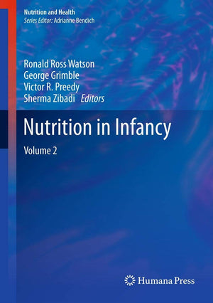 Nutrition in Infancy: Volume 2 (Nutrition and Health),Used