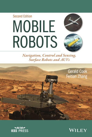 Mobile Robots: Navigation, Control and Sensing, Surface Robots and AUVs,Used