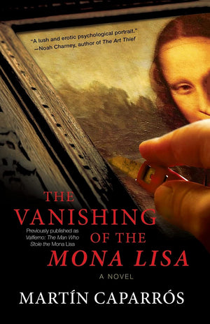 The Vanishing of the Mona Lisa: A Novel,Used