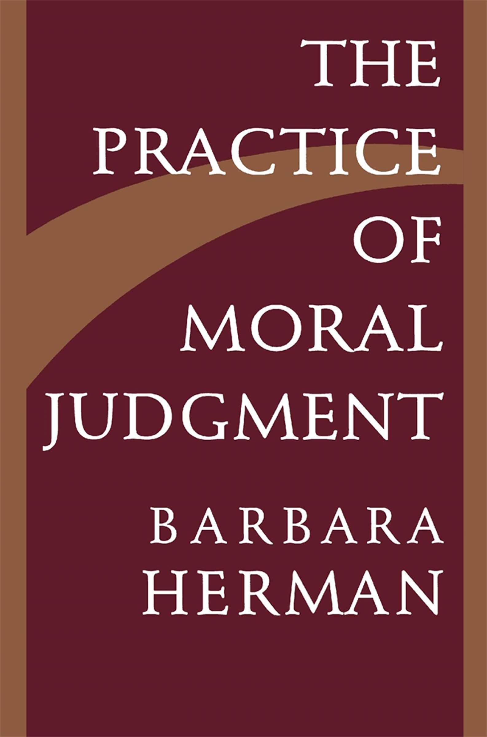 The Practice of Moral Judgment,Used