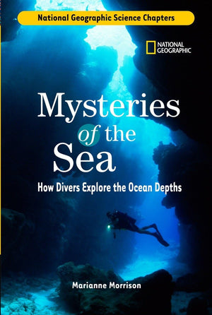 Science Chapters: Mysteries of the Sea: How Divers Explore the Ocean Depths,Used