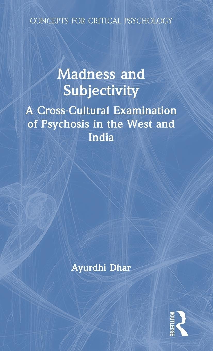 Madness and Subjectivity (Concepts for Critical Psychology),Used